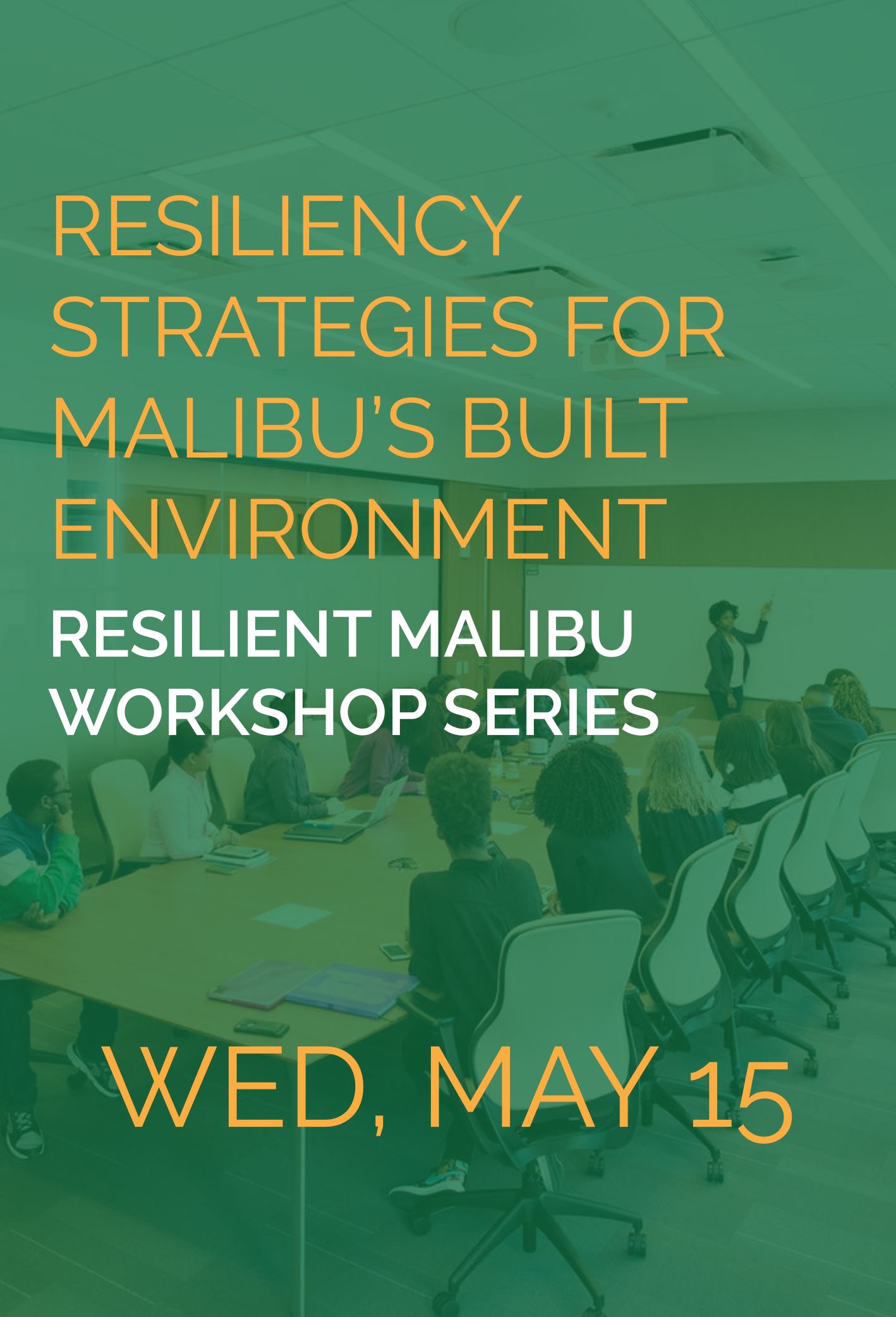 Resilient Malibu Workshop