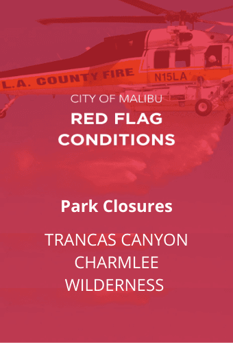 Red Flag Trancas Charmlee Parks Closed