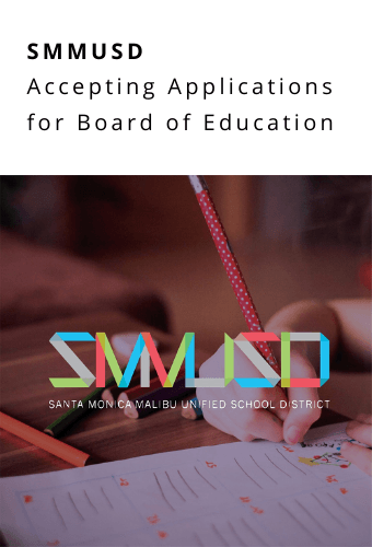 SMMUSD Applications for Board of Education