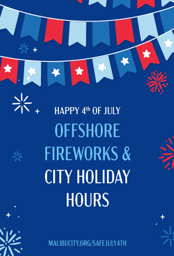 July 4 Weekend Holiday Hours & Fireworks