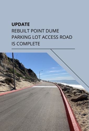point dume road rebuilt newsflash 11.16.2021