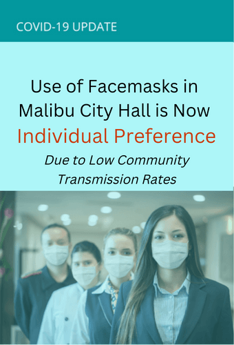 Use of Facemasks is Now Individual Preference in Malibu City Hall