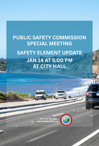 City of Malibu Public Safety Commission Safety Element Update Special Meeting 1/14/26