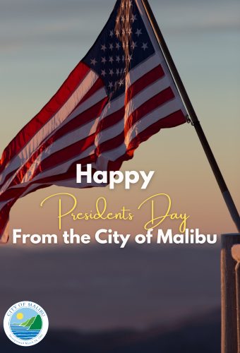 Malibu City Hall is closed Feb 16 in observance of Presidents Day